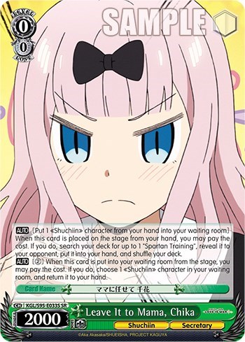 Leave It to Mama, Chika KGL/S95-E033S SR