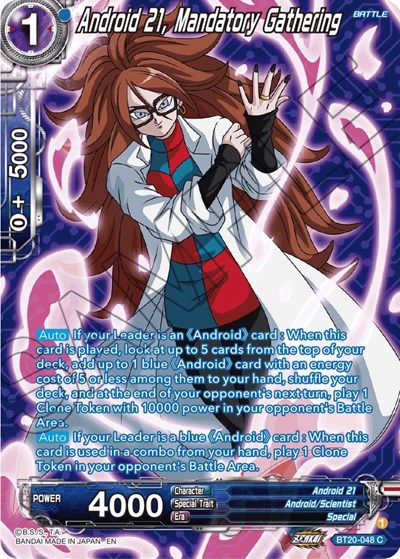Android 21, Mandatory Gathering BT20-048