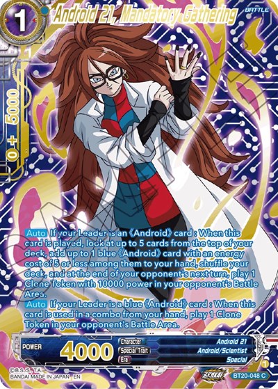 Android 21, Mandatory Gathering BT20-048