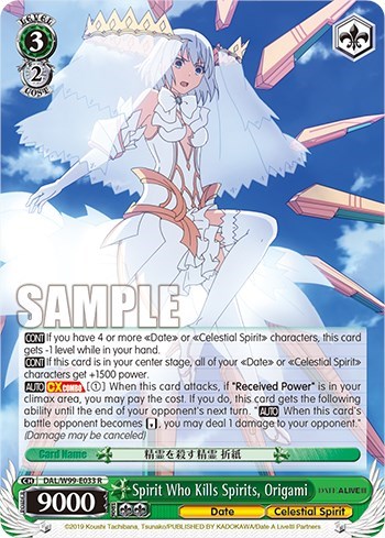Spirit Who Kills Spirits, Origami DAL/W99-E033 R