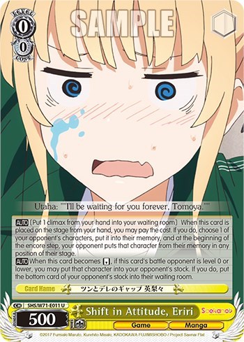 Shift in Attitude, Eriri SHS/W71-E011 U