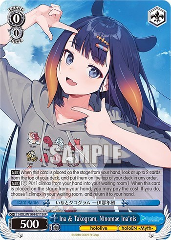 Ina & Takogram, Ninomae Ina'nis HOL/W104-E116 R