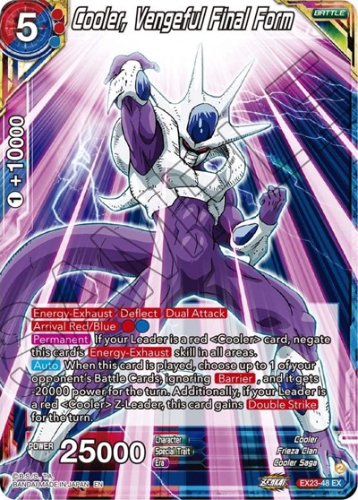Cooler, Vengeful Final Form EX23-48