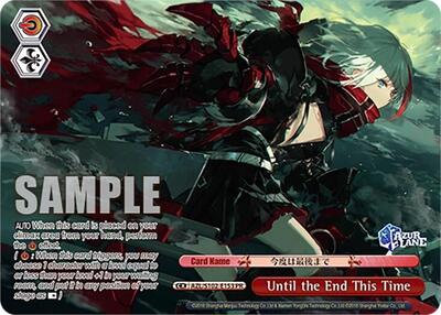 Until the End This Time AZL/S102-E153 PR