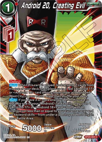 Android 20, Creating Evil BT23-004