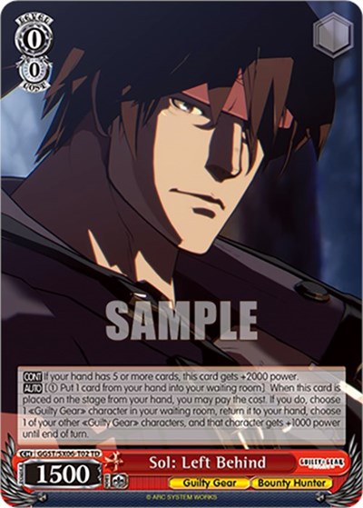 Sol: Left Behind GGST/SX06-T02 TD