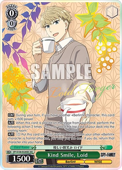 Kind Smile, Loid SPY/S106-E028SEC SEC