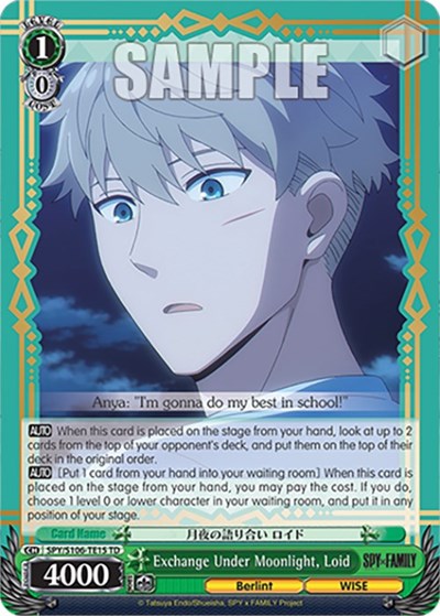 Exchange Under Moonlight, Loid SPY/S106-TE15 TD