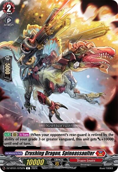 Crushing Dragon, Spinoassaulter [D-Format] DZ-BT01/075EN
