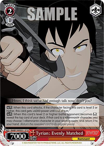 Tyrian: Evenly Matched RWBY/WXE01-37 N