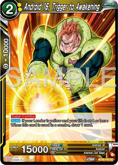 Android 16, Trigger to Awakening BT26-108