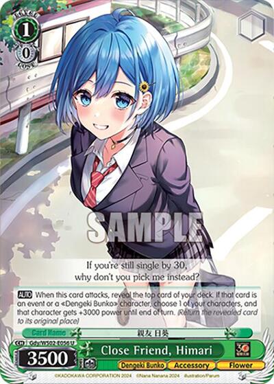 Close Friend, Himari Gdy/WS02-E056 U