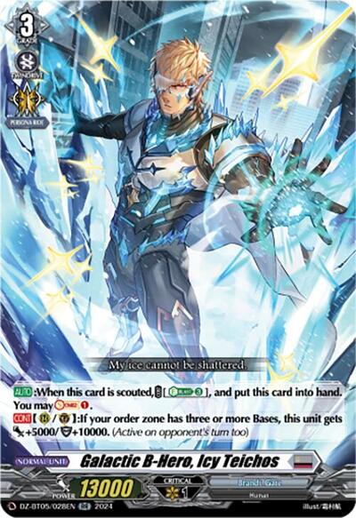 Galactic B-Hero, Icy Teichos [D-Format] DZ-BT05/028EN