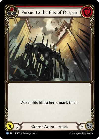 Pursue to the Pits of Despair 