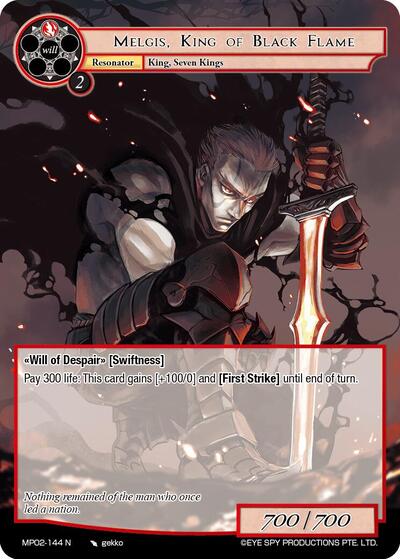 Melgis, King of Black Flame MP02-144 N