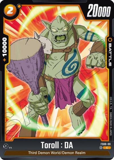 Toroll : DA (FS08-08) [Fusion World] FS08-08