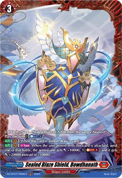 Sealed Blaze Shield, Bowdhanath [D-Format] DZ-BT07/FR08EN