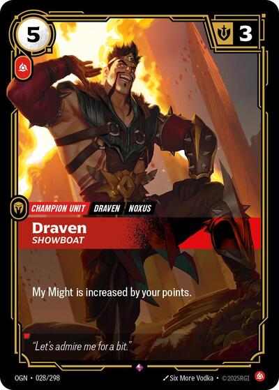 Draven, Showboat 028/298