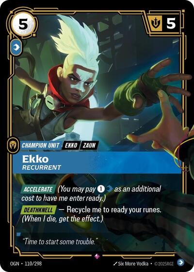 Ekko, Recurrent 110/298