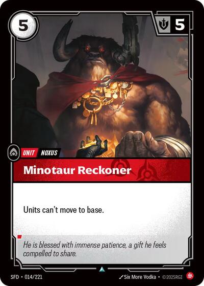 Minotaur Reckoner 014/221