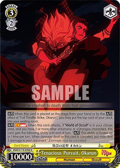Tenacious Pursuit, Okarun DDD/S118-E008 R