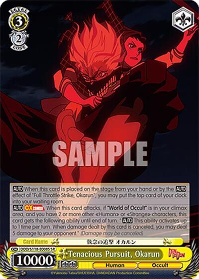 Tenacious Pursuit, Okarun DDD/S118-E008S SR