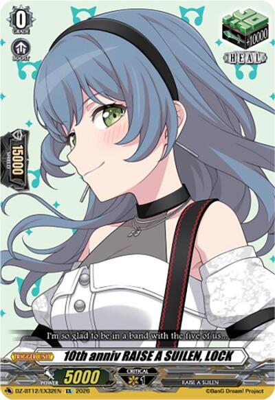 10th anniv RAISE A SUILEN, LOCK [D-Format] DZ-BT12/EX32EN