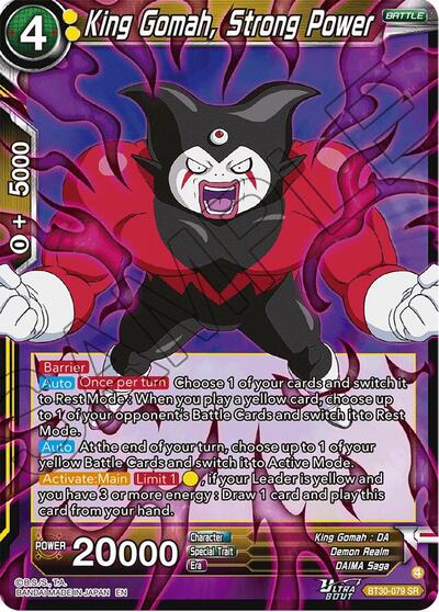 King Gomah, Strong Power BT30-079