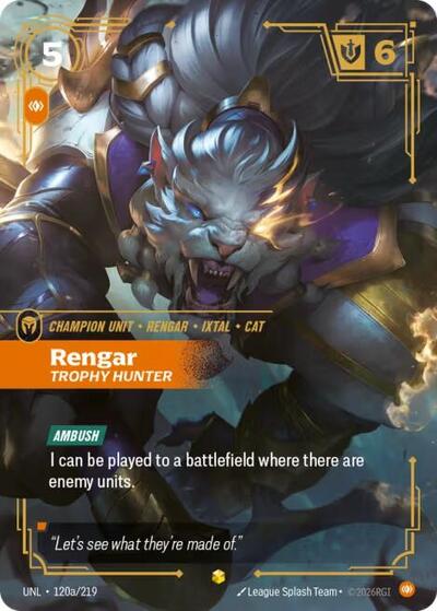 Rengar, Trophy Hunter 120a/219