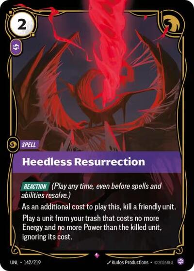 Heedless Resurrection 142/219