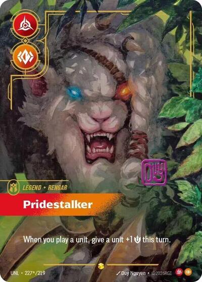 Rengar, Pridestalker 227*/219