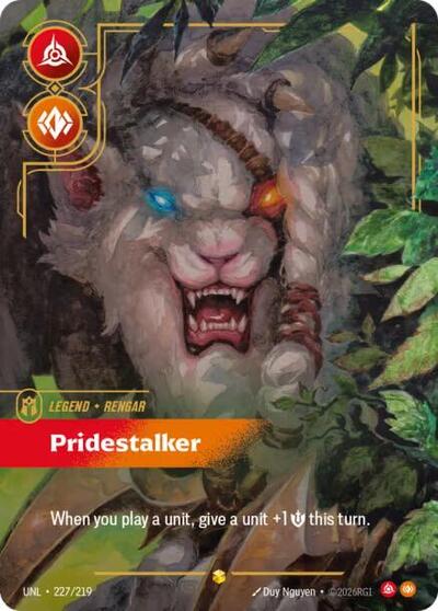 Rengar, Pridestalker 227/219