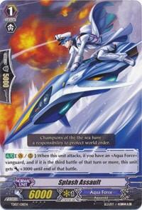 Splash Assault [G Format] TD07/011EN