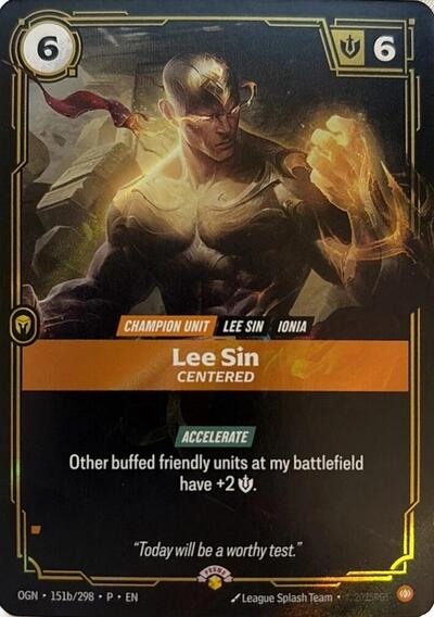 Lee Sin, Centered 151b/298