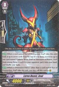 Larva Beast, Zeal [G Format] BT08/027EN
