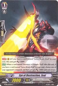 Eye of Destruction, Zeal [G Format] BT08/047EN