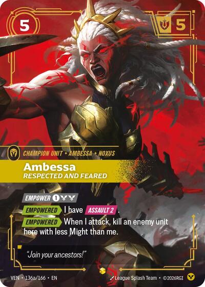 Ambessa, Respected and Feared 136a/166