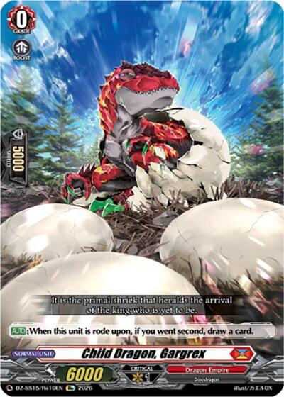 Child Dragon, Gargrex [D-Format] DZ-SS15/Re10EN
