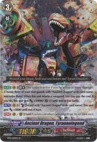 Ancient Dragon, Tyrannolegend [G Format] BT11/S10EN