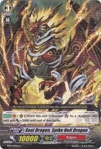 Seal Dragon, Spike Hell Dragon [G Format] BT11/059EN