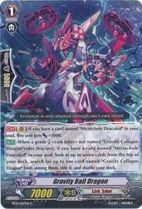 Gravity Ball Dragon [G Format] BT12/067EN