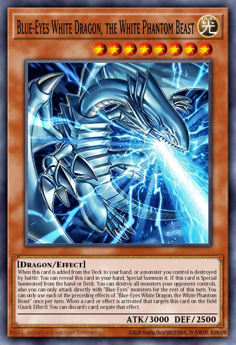 Blue-Eyes White Dragon, the White Phantom Beast 